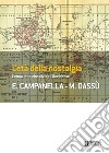 L'età della nostalgia. L'emozione che divide l'Occidente libro