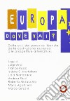 Europa dove vai? libro