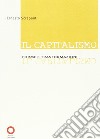 Capitalismo. Forme e trasformazione libro