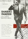 Raniero Panzieri. Un uomo di frontiera libro di Ferrero P. (cur.)