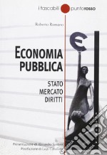 Economia pubblica. Stato, mercato, diritti libro