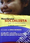 Manifesto socialista per il Venezuela libro