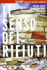Il senso dei rifiuti