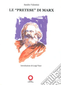 Le «pretese» di Marx