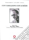 Conversazioni con Lukács libro