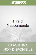 Il re di Mappamondo