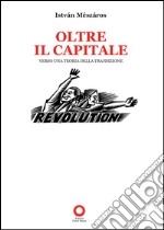 Oltre il capitale. Verso una teoria della transizione 