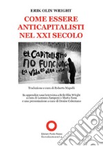 Come essere anticapitalisti nel XXI secolo