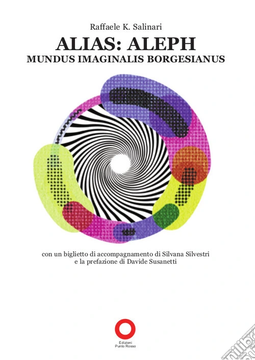 Alias: Aleph. Mundus Imaginalis Borgesianus
