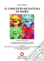 Il concetto di natura in Marx libro