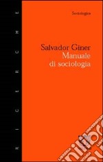 Manuale di sociologia libro