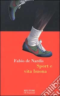 Sport e vita buona