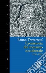 Cronistoria del romanzo occidentale 1711-1957 libro