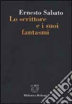 Lo scrittore e i suoi fantasmi libro