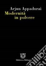 Modernità in polvere