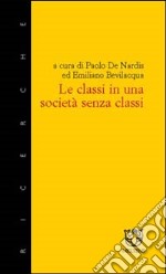 Le classi in una società senza classi