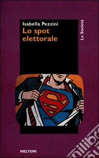 Lo spot elettorale