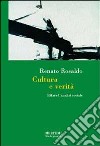 Cultura e verità. Rifare l'analisi sociale libro di Rosaldo Renato