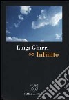 Infinito libro di Ghirri Luigi