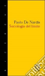 Sociologia del limite libro