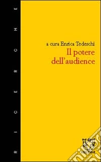 Il potere dell'audience