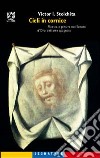 Cieli in cornice. Mistica e pittura nel secolo d'oro dell'arte spagnola libro di Stoichita Victor I. Corrain L. (cur.)