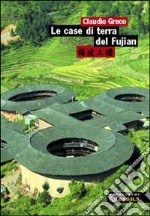 Le case di terra del Fujian