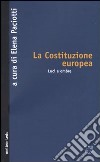 La Costituzione europea. Luci e ombre libro di Paciotti E. (cur.)