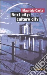 Next city: culture city