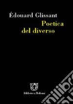 Poetica del diverso libro