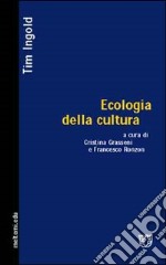 Ecologia della cultura libro