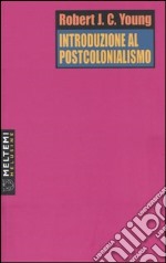 Introduzione al postcolonialismo libro