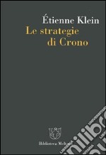 Le strategie di Crono libro