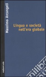 Lingua e società nell'era globale