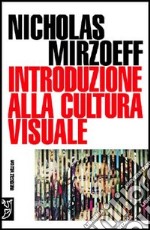 Introduzione alla cultura visuale libro