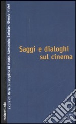 Saggi e dialoghi sul cinema