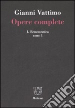 Opere complete. Vol. 1/1: Ermeneutica libro