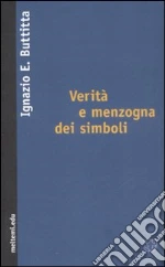 Verità e menzogna dei simboli