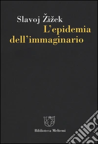L'epidemia dell'immmaginario libro