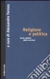 Religione e politica nella società post-secolare libro di Ferrara A. (cur.)