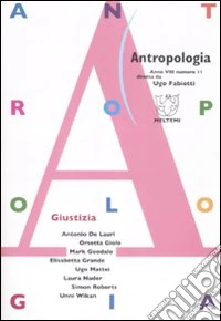 Antropologia (2008). Vol. 11: Giustizia