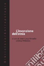 L'invenzione dell'etnia