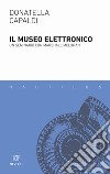 Il museo elettronico. Un seminario con Marshall McLuhan libro