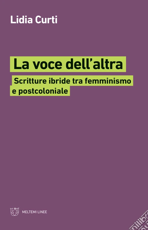 La voce dell'altra. Scritture ibride tra femminismo e postcoloniale