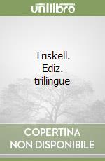 Triskell. Ediz. trilingue