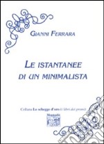 Le istantanee di un minimalista libro