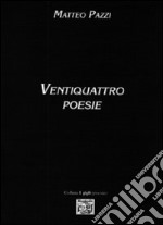 Ventiquattro poesie libro