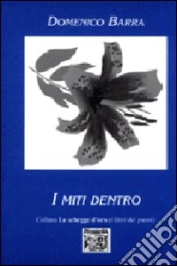 I miti dentro
