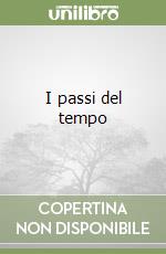 I passi del tempo libro