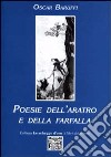 Poesie dell'aratro e della farfalla libro